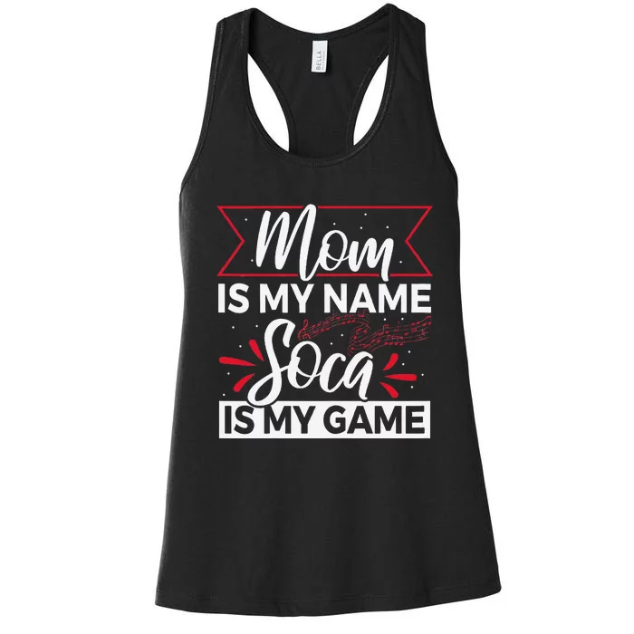 Carnival Soca Music Quote For A Soca Music Mom Women's Racerback Tank