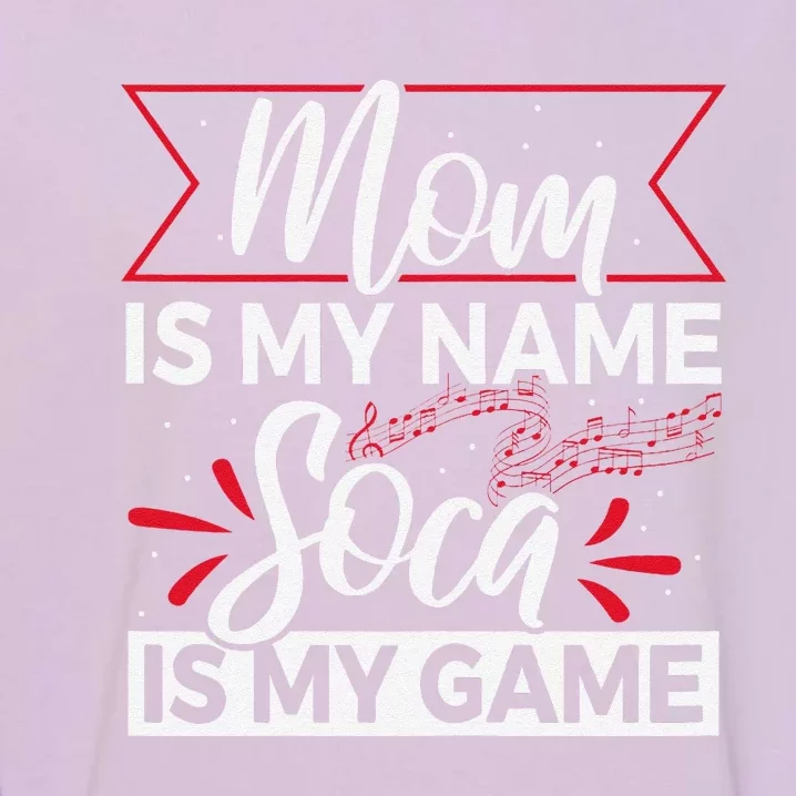 Carnival Soca Music Quote For A Soca Music Mom Garment-Dyed Sweatshirt