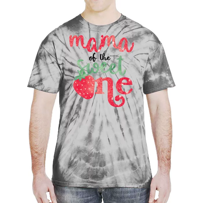 Cute Strawberry Mama Of The Sweet One Tie-Dye T-Shirt