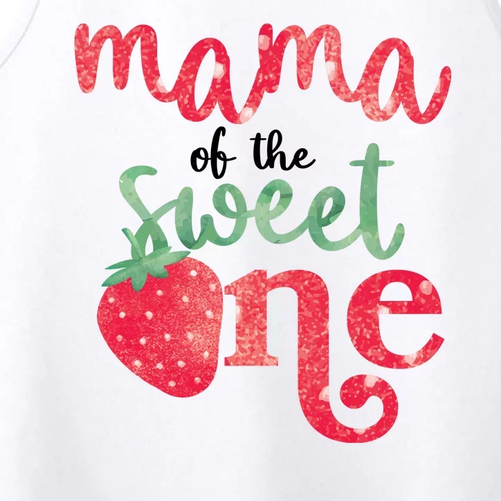 Cute Strawberry Mama Of The Sweet One Performance Tank