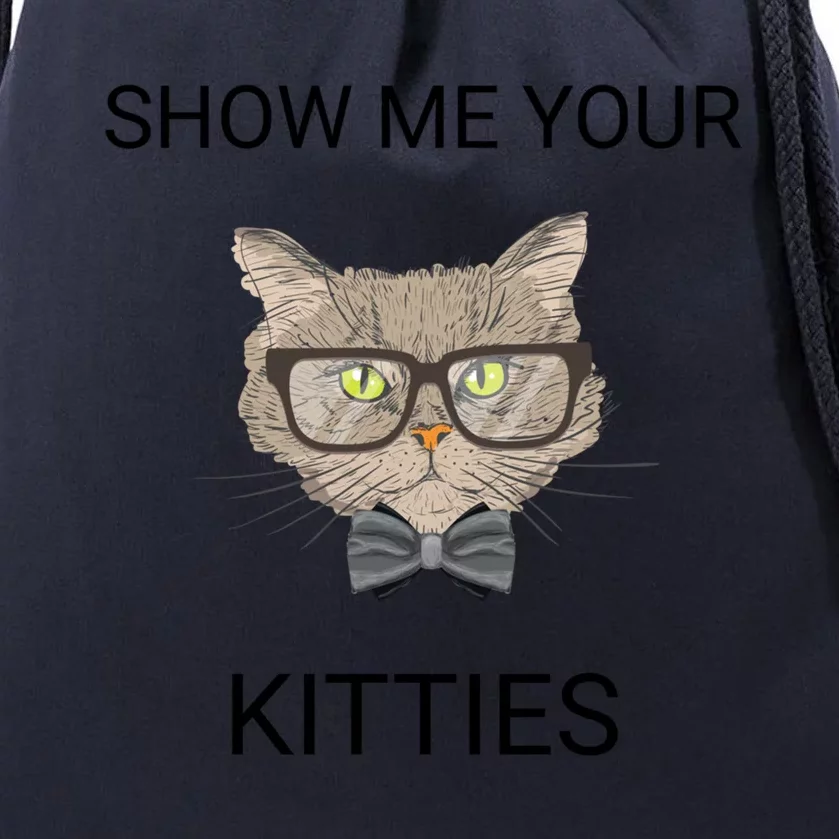 Cute Show Me Your Kitties Kitty Cat Gift Drawstring Bag