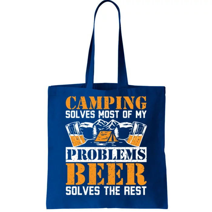 Camping Solves My Problems Beer Solves The Rest Camper Life Gift Tote Bag