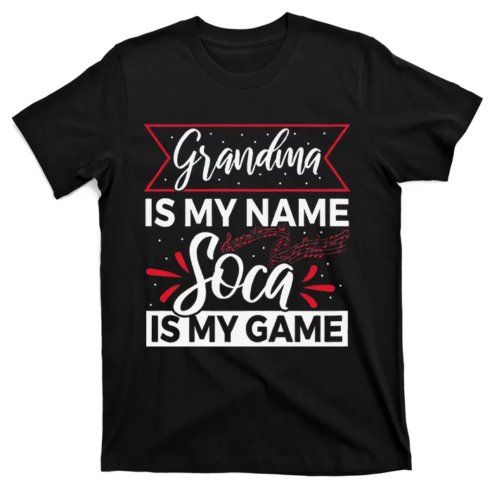 Carnival Soca Music Design For A Soca Music Grandma T-Shirt