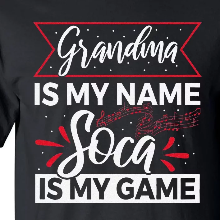 Carnival Soca Music Design For A Soca Music Grandma Tall T-Shirt