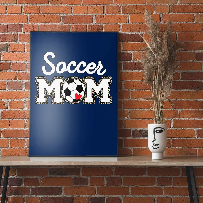 Cute Soccer Mom Leopard Print Mothers Day Poster