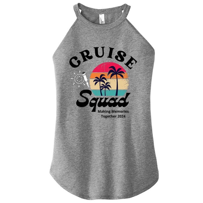 Cruise Squad Making Memories Together 2024 With Sun Tree Ship Anchors Women’s Perfect Tri Rocker Tank