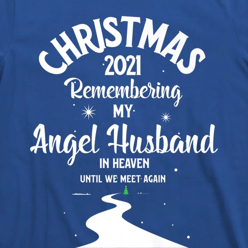 Christmas Sweater My Angel Husband In Heaven In Memorial Cool Gift T-Shirt