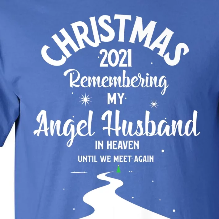 Christmas Sweater My Angel Husband In Heaven In Memorial Cool Gift Tall T-Shirt