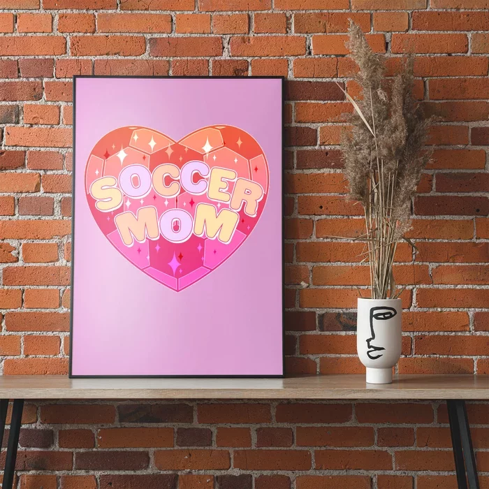 Cute Soccer Mom Soccer Ball Heart Poster