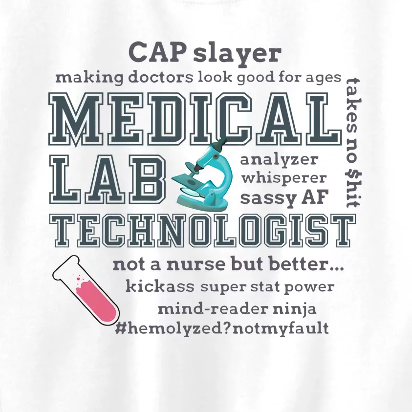 Cap Slayer Making Doctors Look Good For Ages Medical Lab Technologist Lab Week Kids Sweatshirt