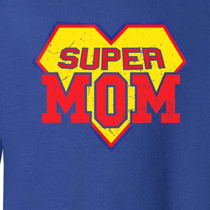 Cool Super Mom Gift Funny Superhero Mother's Day Gift Toddler Sweatshirt