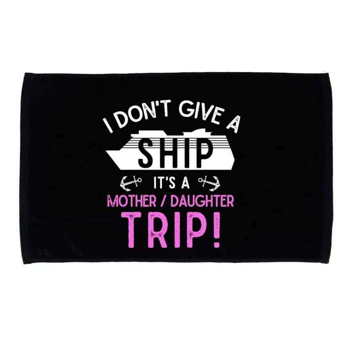 Cruise Ship Mother And Daughter Trip Gift Microfiber Hand Towel