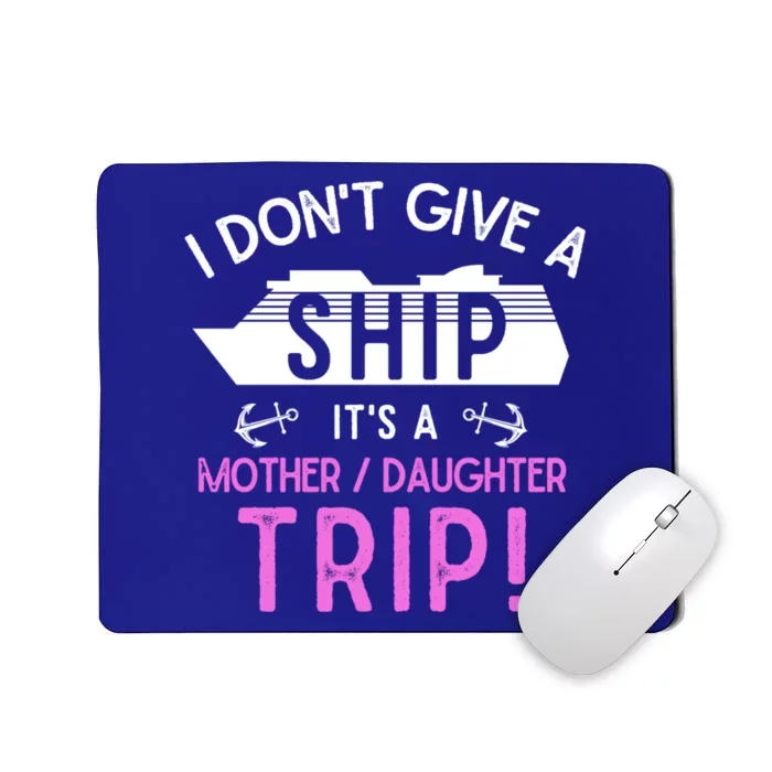 Cruise Ship Mother And Daughter Trip Gift Mousepad