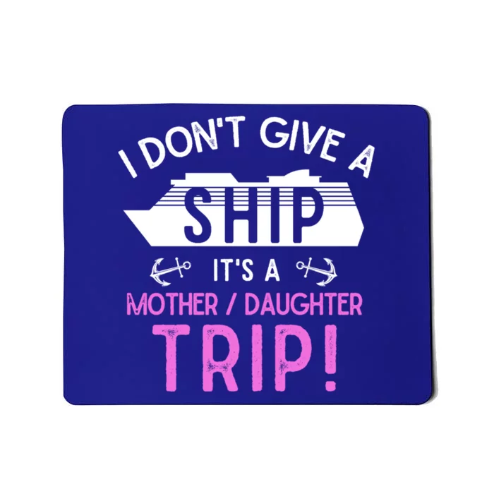 Cruise Ship Mother And Daughter Trip Gift Mousepad