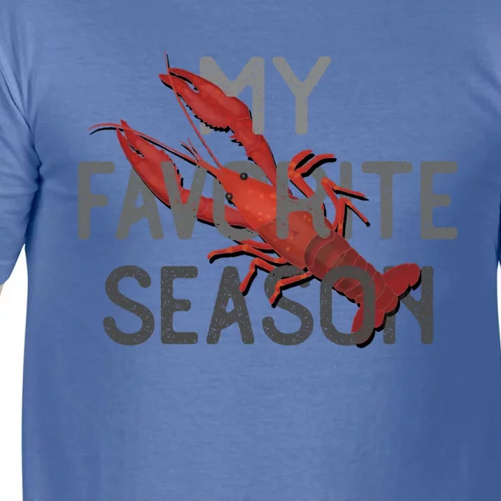 Crawfish Season My Favorite Season Food Gift Comfort Colors T-Shirt