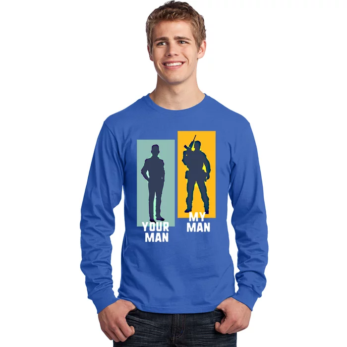 Cool Soldier Military And Army Your My Gift Long Sleeve Shirt