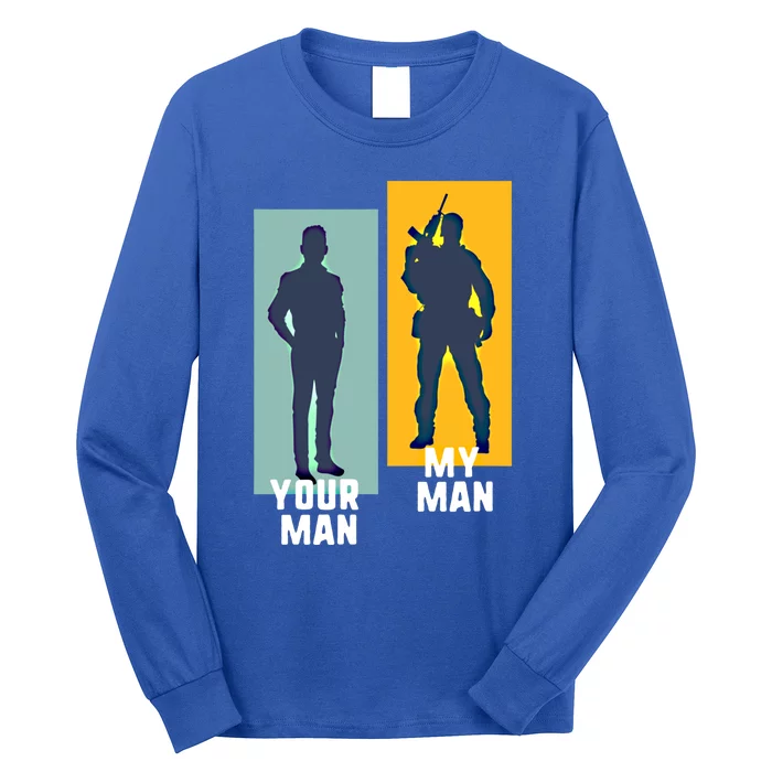 Cool Soldier Military And Army Your My Gift Long Sleeve Shirt