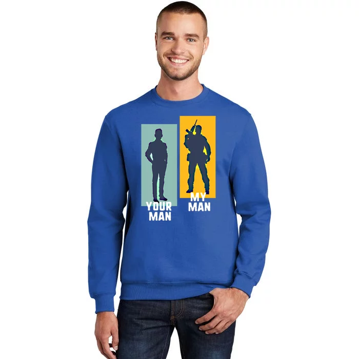 Cool Soldier Military And Army Your My Gift Sweatshirt