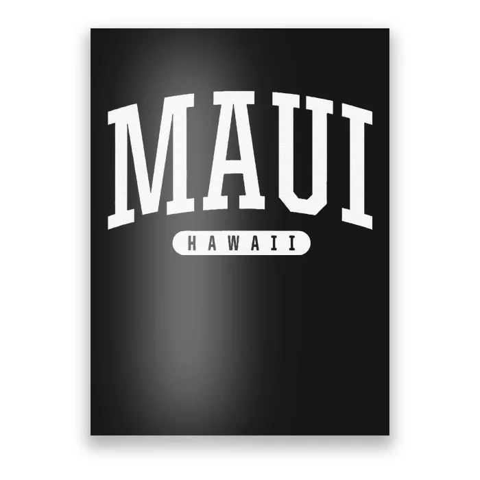 College Style Maui Hawaii Souvenir Gift Poster