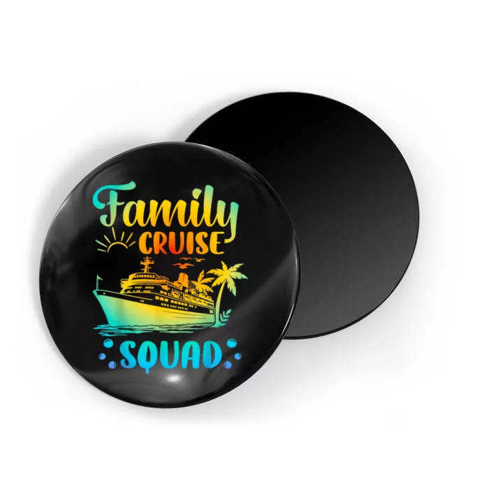 Cruise Squad Matching Family Group Fun Cruise Trips Magnet