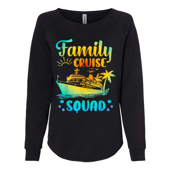 Cruise Squad Matching Family Group Fun Cruise Trips Womens California Wash Sweatshirt