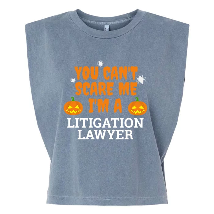 CanT Scare Me Litigation Lawyer Scary Halloween Attorney Gift Garment-Dyed Women's Muscle Tee