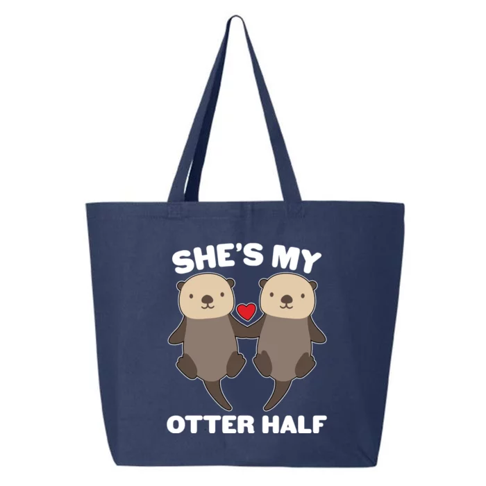 Cute She's My Otter Half Matching Couples Shirt 25L Jumbo Tote