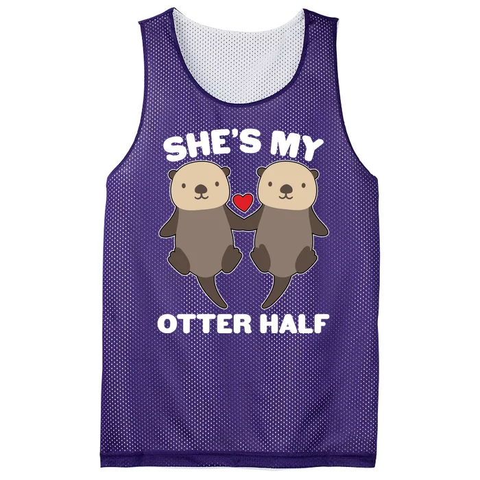 Cute She's My Otter Half Matching Couples Shirt Mesh Reversible Basketball Jersey Tank