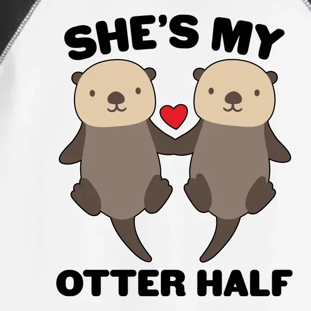 Cute She's My Otter Half Matching Couples Shirt Toddler Fine Jersey T-Shirt