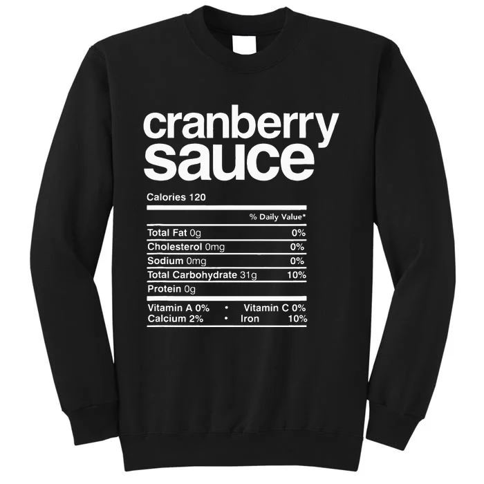 Cranberry Sauce Nutrition Thanksgiving Tall Sweatshirt