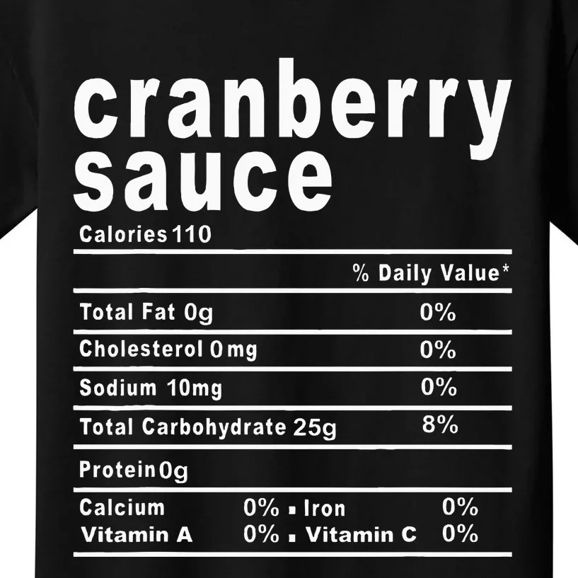 Cranberry Sauce Nutrition Facts Thanksgiving Kids T-Shirt