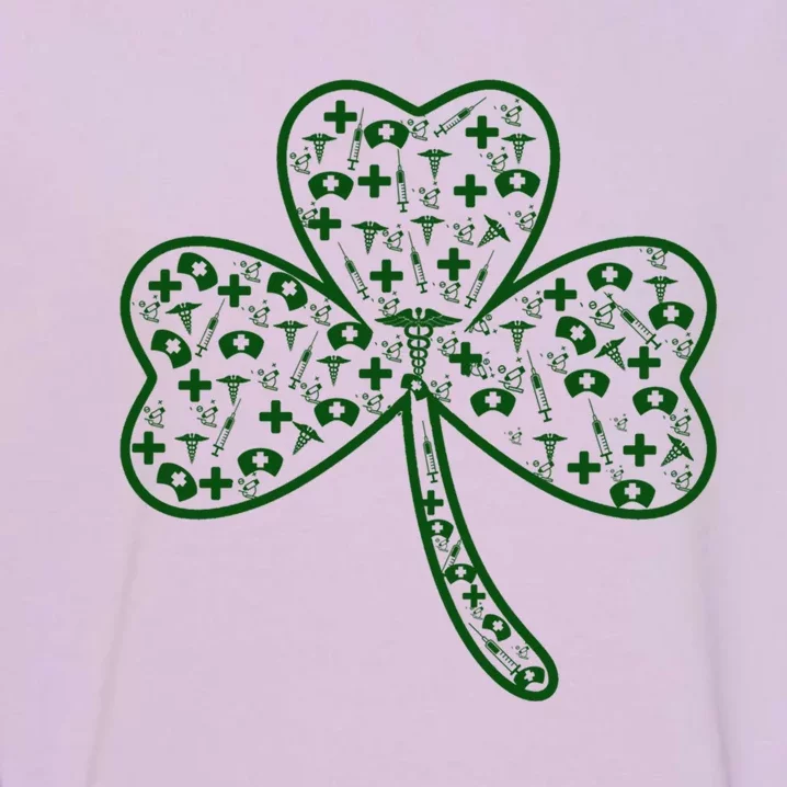 Clover Shamrock Nurse St Patrick's Day Gift For Nurse Gift Garment-Dyed Sweatshirt