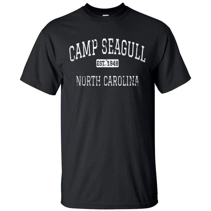 Camp Seagull North Carolina Nc Vintage Tall T-Shirt