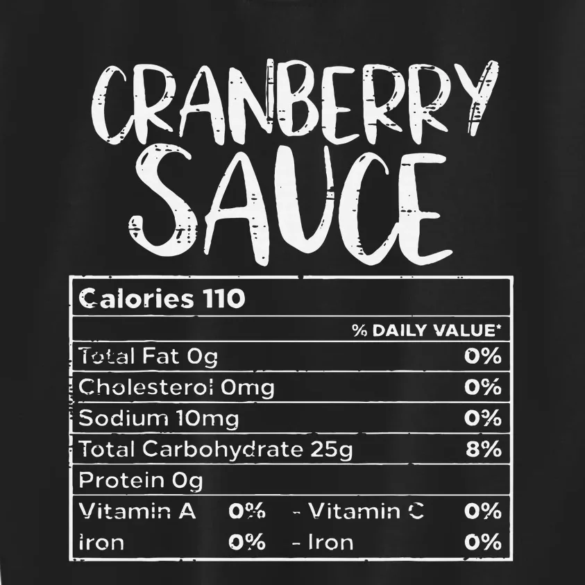 Cranberry Sauce Nutritional Facts Thanksgiving Family Food Kids Sweatshirt