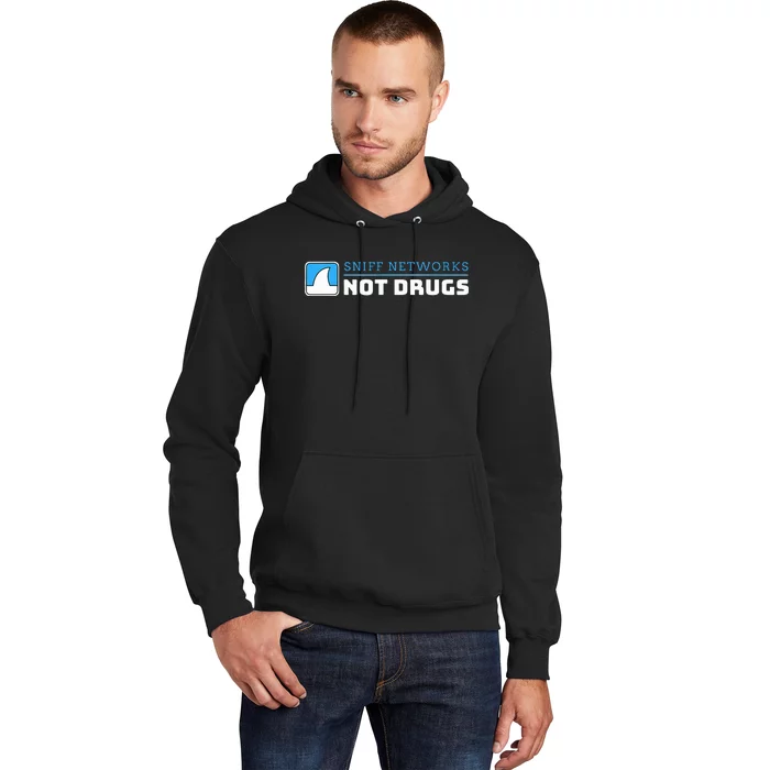 Cybersecurity Sniff Networks Not Drugs Hacker Hoodie