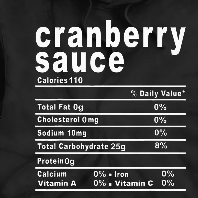 Cranberry Sauce Nutrition Facts Thanksgiving Gift Tie Dye Hoodie