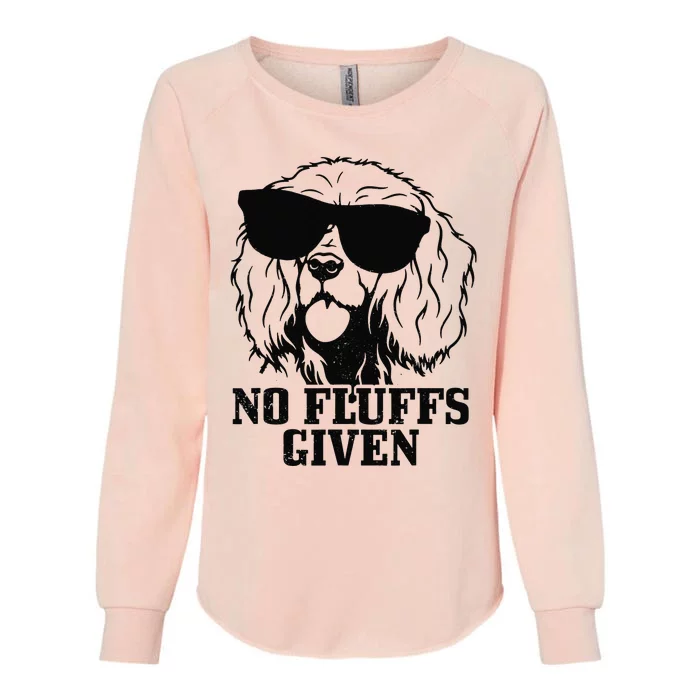 Cocker Spaniel No Fluffs Given Dog Mom Dad Funny Womens California Wash Sweatshirt