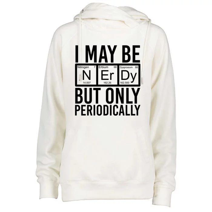 Chemist Science Nerd Gift Periodic Table Scientist Chemistry Gift Womens Funnel Neck Pullover Hood