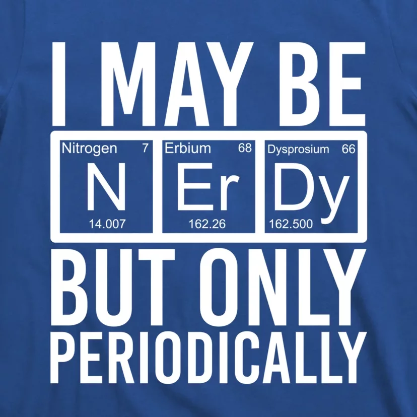 Chemist Science Nerd Gift Periodic Table Scientist Chemistry Gift T-Shirt