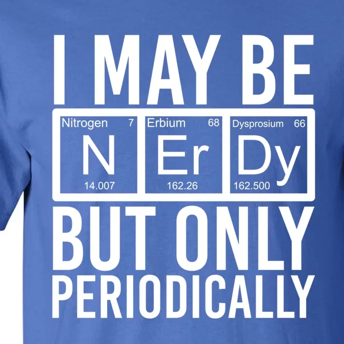 Chemist Science Nerd Gift Periodic Table Scientist Chemistry Gift Tall T-Shirt