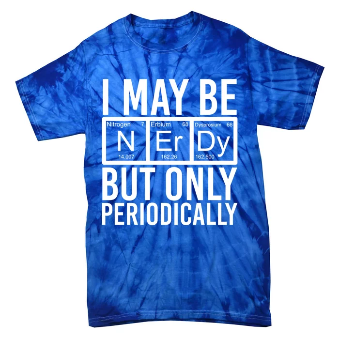 Chemist Science Nerd Gift Periodic Table Scientist Chemistry Gift Tie-Dye T-Shirt