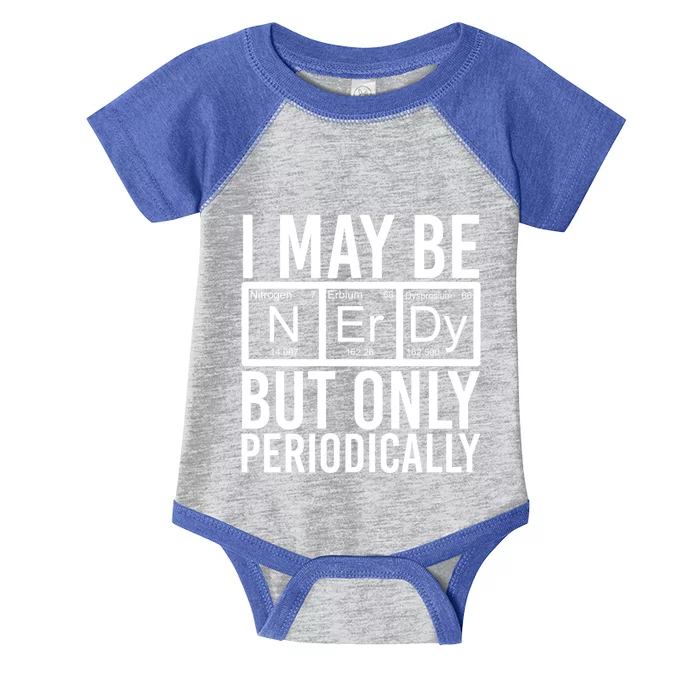 Chemist Science Nerd Gift Periodic Table Scientist Chemistry Gift Infant Baby Jersey Bodysuit