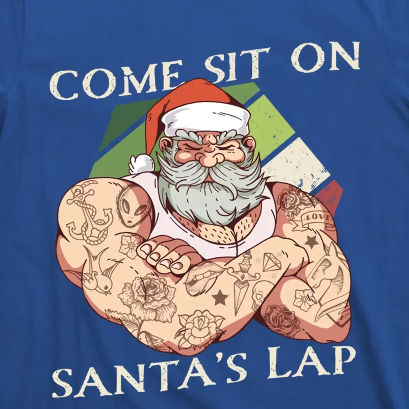 Come Sit On SantaS Lap Funny Santa Claus Christmas Beard Cute Gift T-Shirt