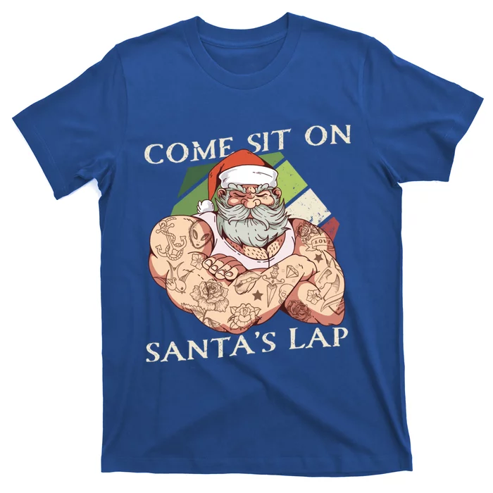 Come Sit On SantaS Lap Funny Santa Claus Christmas Beard Cute Gift T-Shirt