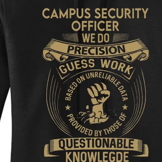 Campus Security Officer We Do Precision Women's Pullover Hoodie