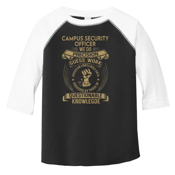 Campus Security Officer We Do Precision Toddler Fine Jersey T-Shirt