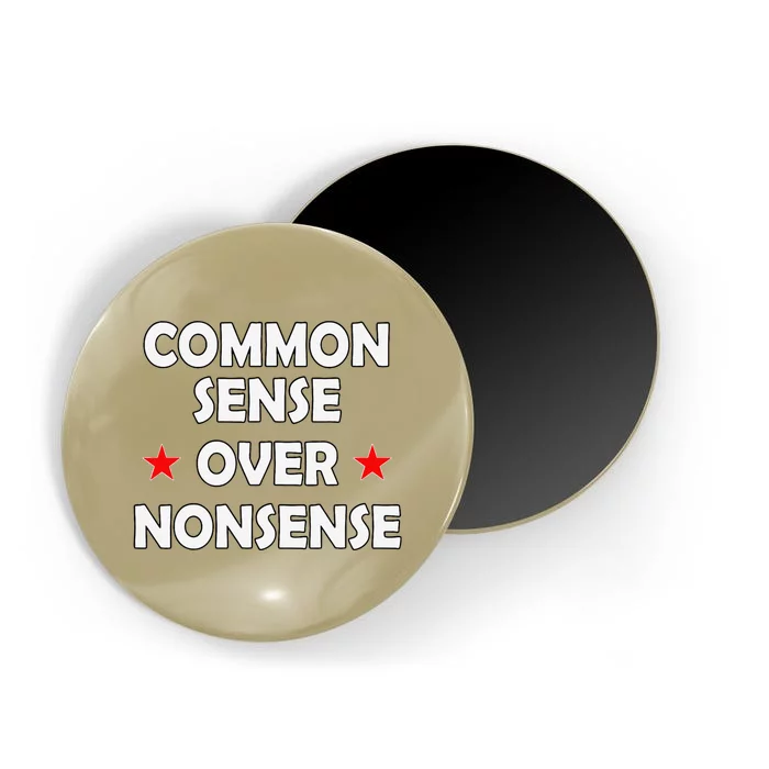 Common Sense Over Nonsense Magnet