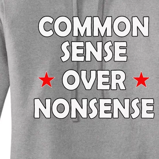 Common Sense Over Nonsense Women's Pullover Hoodie