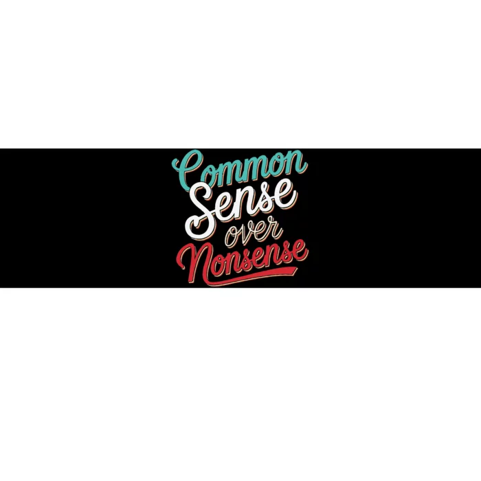 Common Sense Over Nonsense Retro Bumper Sticker