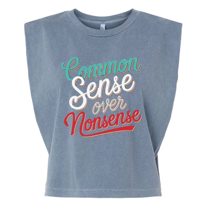 Common Sense Over Nonsense Retro Garment-Dyed Women's Muscle Tee